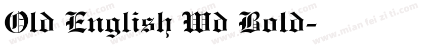 Old English Wd Bold字体转换